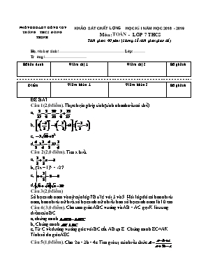 Đề khảo sát chất lượng học kỳ I môn Toán Lớp 7 - Năm học 2018-2019 - Trường THCS Đông Thịnh (Có đáp án)
